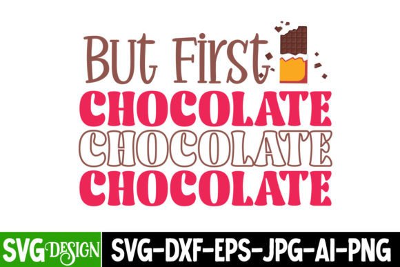 But First Chocolate SVG Cut File Review