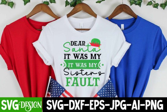 Dear Santa It Was My Sister’s Fault SVG Review
