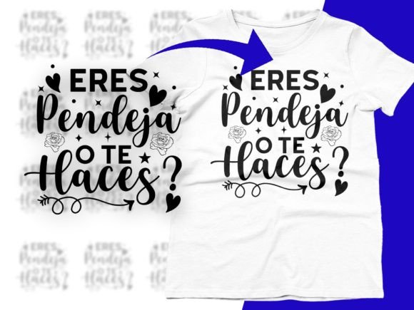 Eres Pendeja O Te Haces Spanish Quote: A Bold Embroidery Design Review