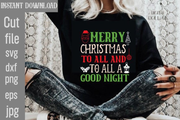 Merry Christmas to All and to All a Good