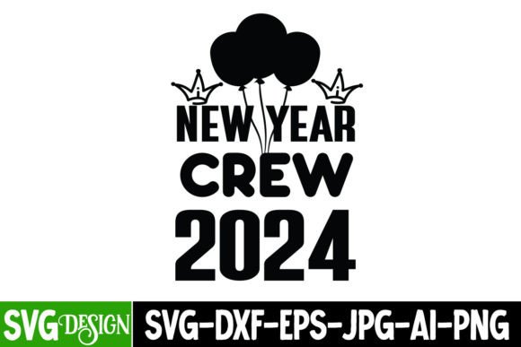 New Year Crew 2024 SVG Cut File Review