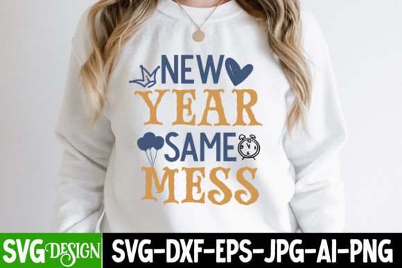 New Year Same Mess SVG Cut File Review
