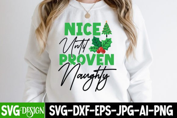 Nice Until Proven Naughty SVG Design Review