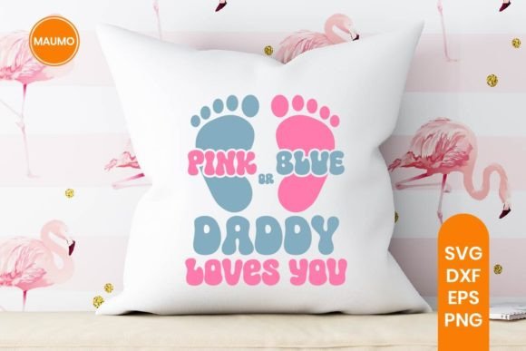 Pink or Blue, Gender Reveal Svg Quote