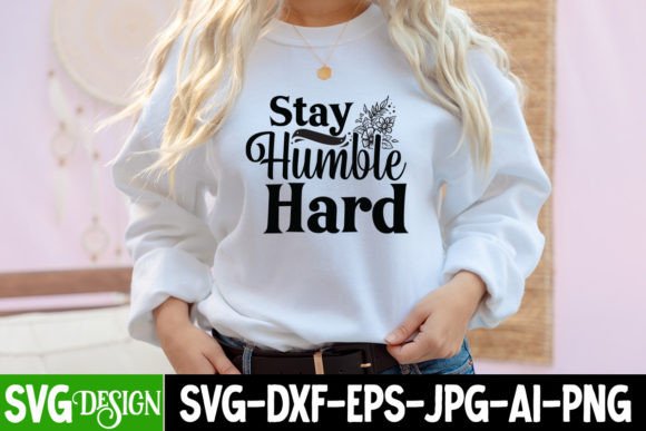 Stay Humble Hard SVG Design: A Real-World Embroidery Review
